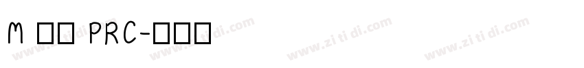 M 盈黑 PRC字体转换